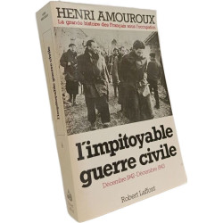 LA GRANDE HISTOIRE DES FRANCAIS SOUS L'OCCUPATION. Tome 6...