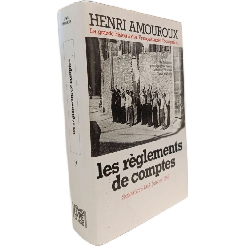 Les règlements de comptes septembre 1944-janvier 1945 - la grande...
