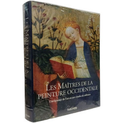 Les Maîtres de la peinture occidentale. Une histoire de l'art en...