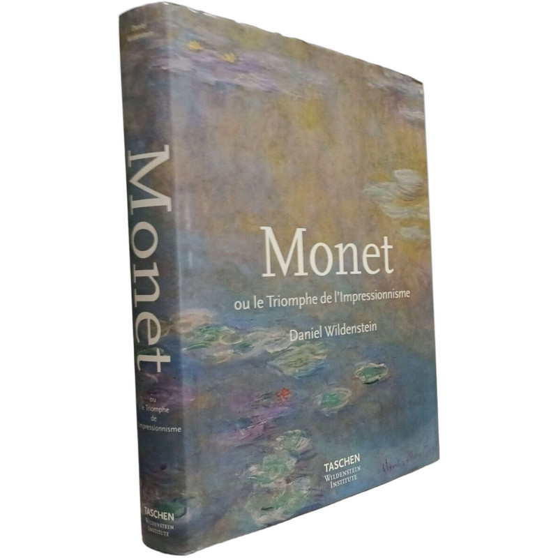 Monet ou Le triomphe de l'Impressionnisme