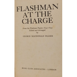 Flashman at the Charge - From the Flashman Papers 1854-1855