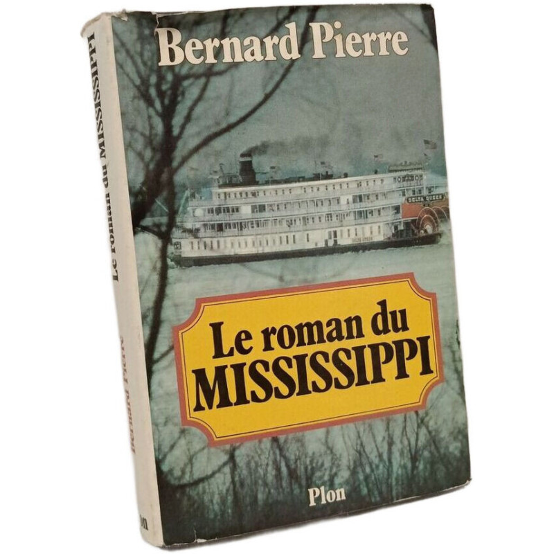 Le roman du MISSISSIPPI