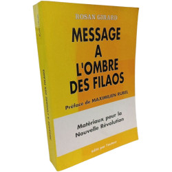 Message à l'ombre des Filaos - Préface de Maximilien Rubel....