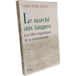 Le Marche Aux Langues. Essai De Politologie Linguistique Sur La...