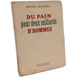 Du Pain pour deux milliards d'hommes