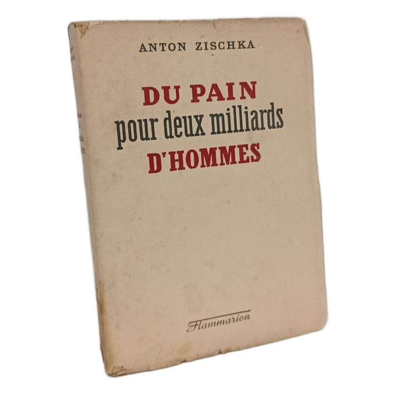 Du Pain pour deux milliards d'hommes