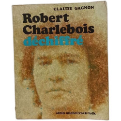 Robert Charlebois déchiffré
