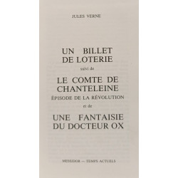 Un Billet de Loterie suivi de Le Comte de Chanteleine Episode de...