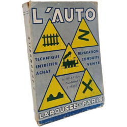 L'auto : technique - reapration - entretien - conduite - achat - vente