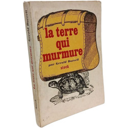 La terre qui murmure - Traduit de l'anglais par Gilberte Sollacaro