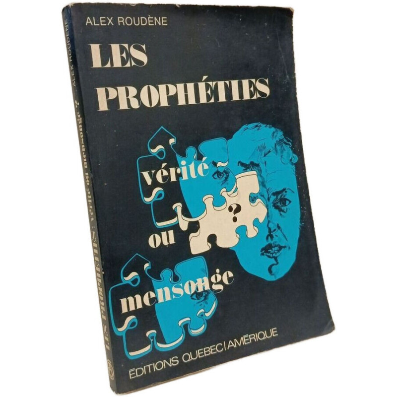 Les Prophéties vérité ou mensonge