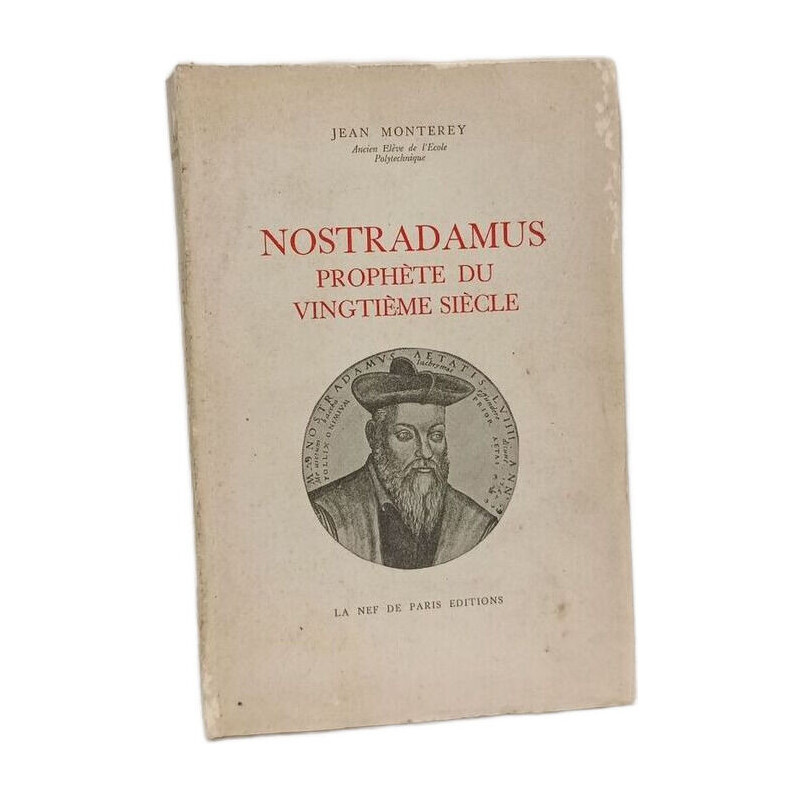 Nostradamus prophète du vingtième siècle